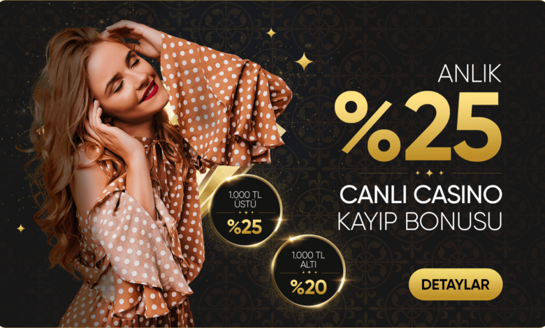 %25 ANLIK CANLI CASINO KAYIP BONUSU 1 qhEFWyitvO1WQkF